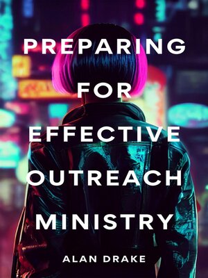 cover image of Preparing for Effective Outreach Ministry